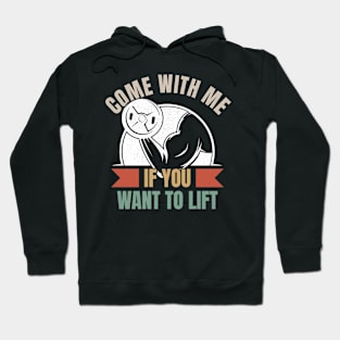 Come With Me If You Want to Lift - Retro Hoodie
